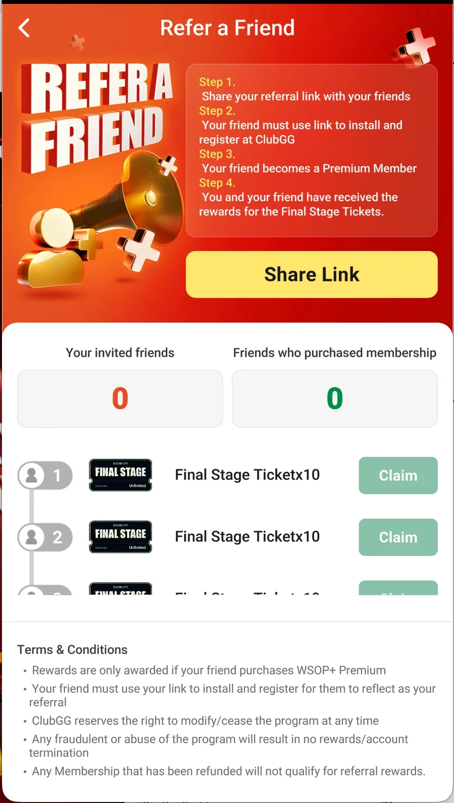 Refer a Friend: 10 Final Stage tickets for each friend who goes Premium