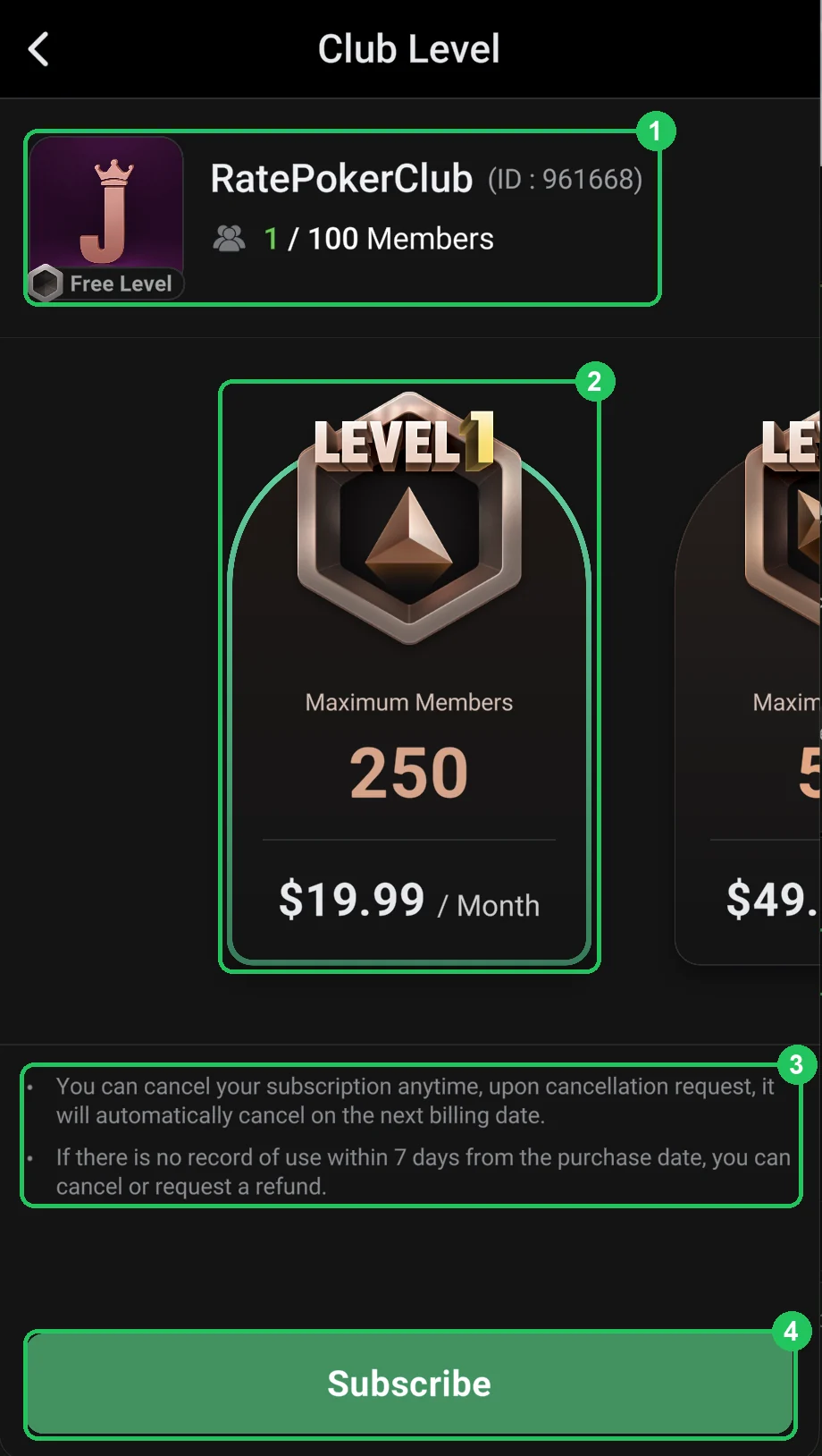 ClubGG: Club Level: the free level with 100 members and Level 1 — 250 members for $19.99 a month.