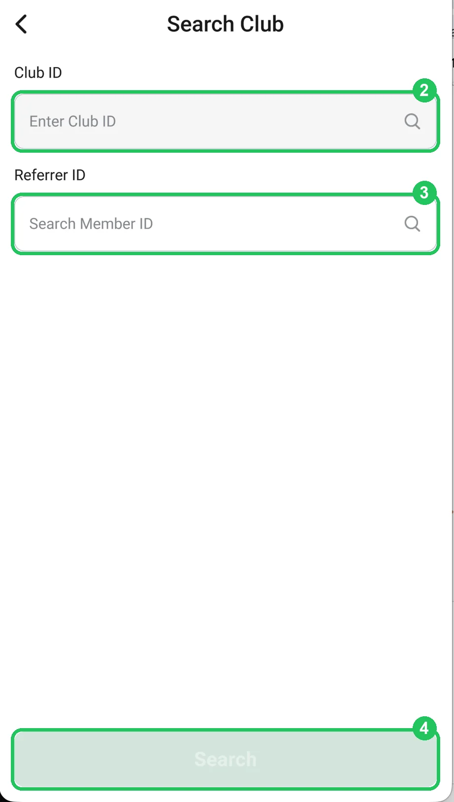 ClubGG: Steps 2–4: Club ID, Referrer ID and the Search button.