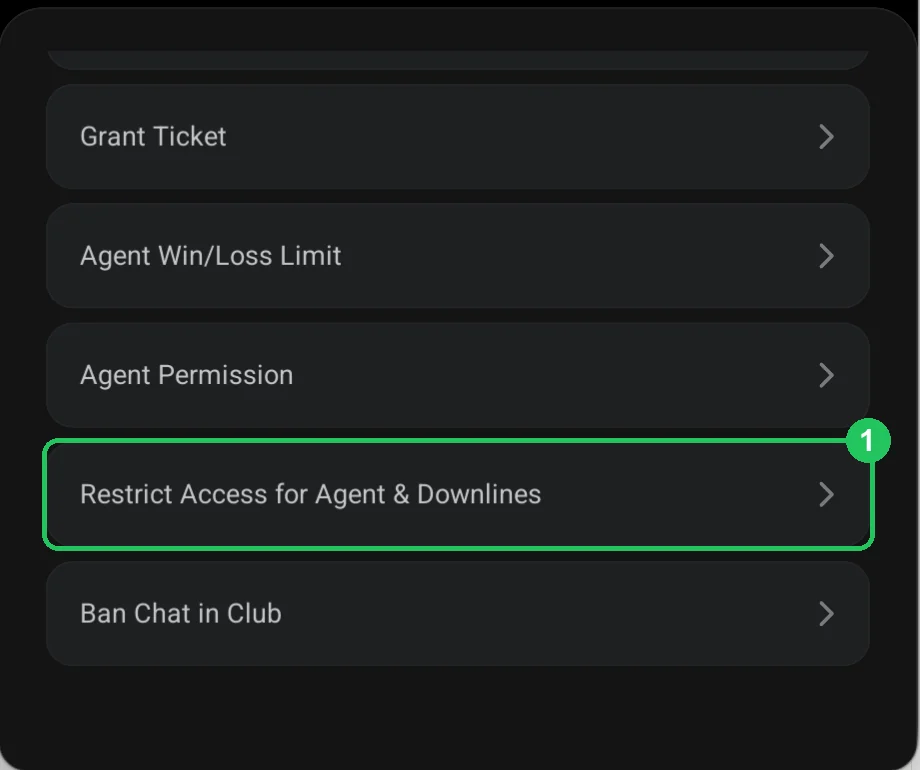ClubGG: The agent card: the Restrict Access for Agent & Downlines item.